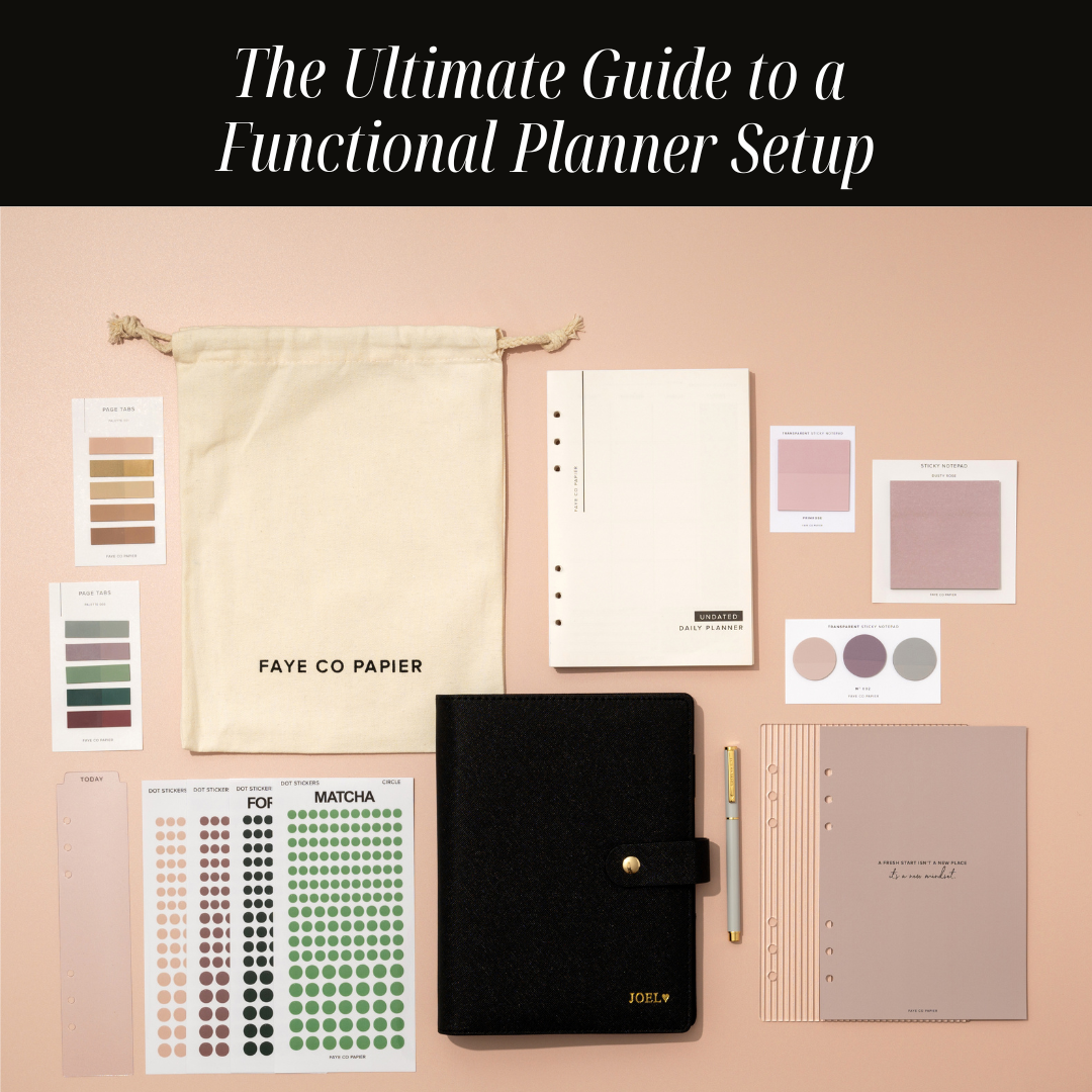 The Ultimate Guide to a Functional Planner Setup