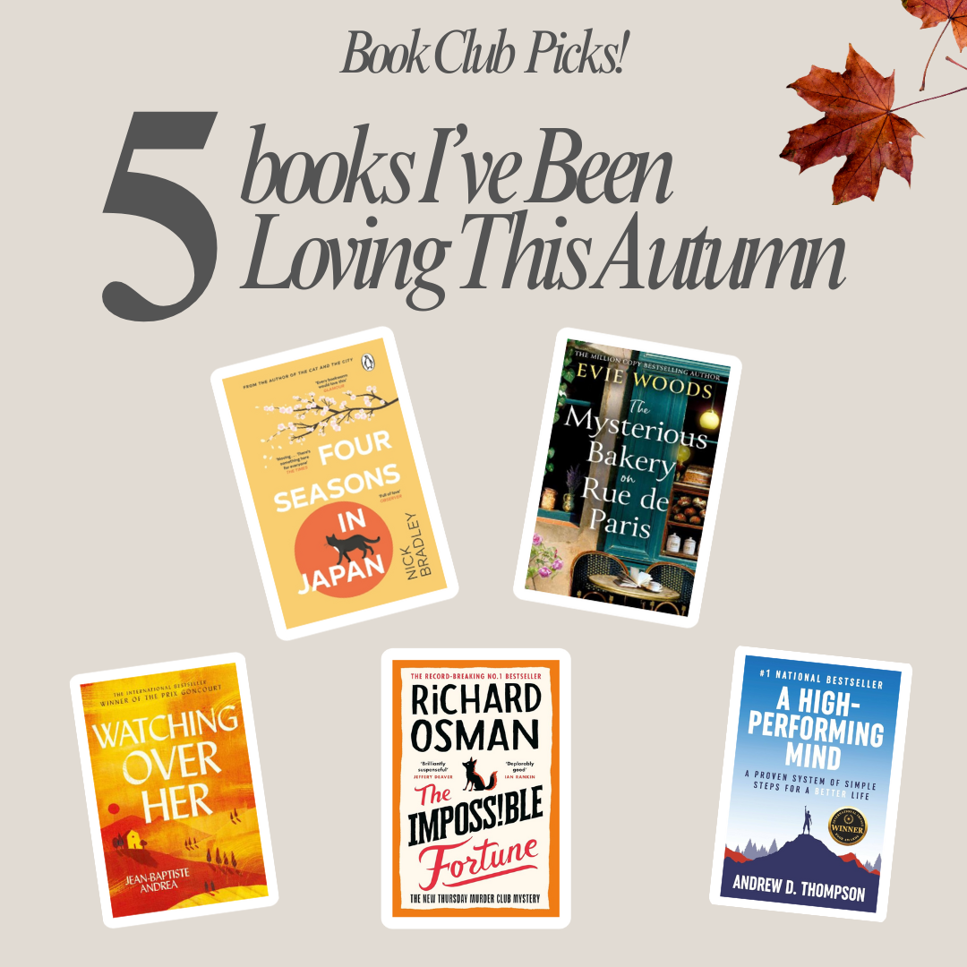 5 Books I Have Been Loving This Autumn – Book Club Picks